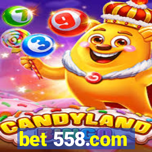 bet 558.com